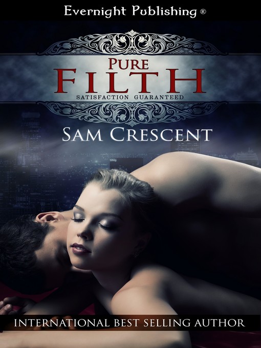 Title details for Pure Filth by Sam Crescent - Available